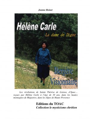 Hélène Carle, bergère, visionnaire