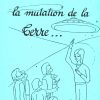 La portée de l’Amour ou la mutation de la Terre
